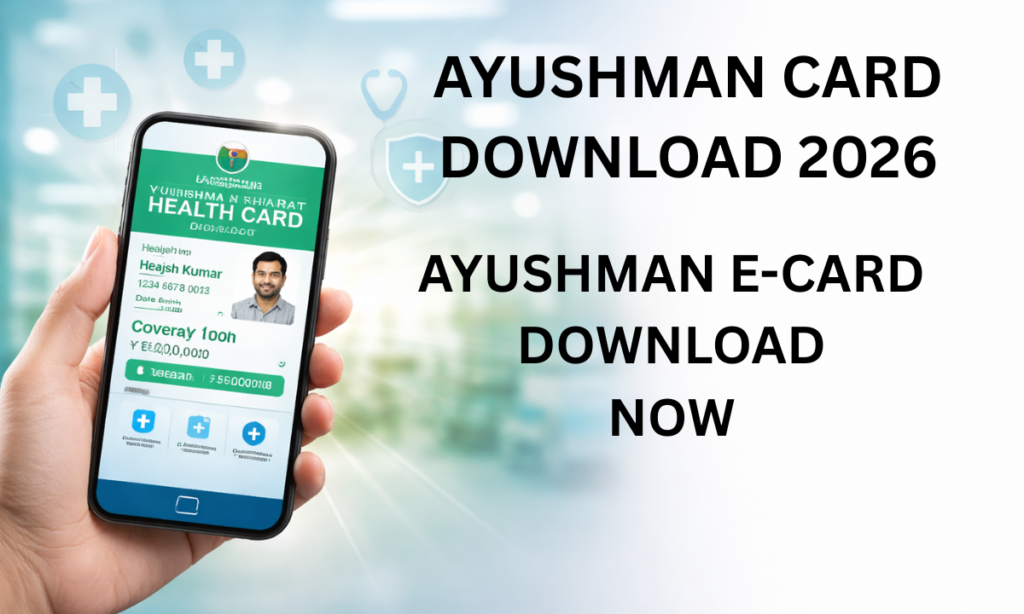 Ayushman Bharat PMJAY card download process online 2026